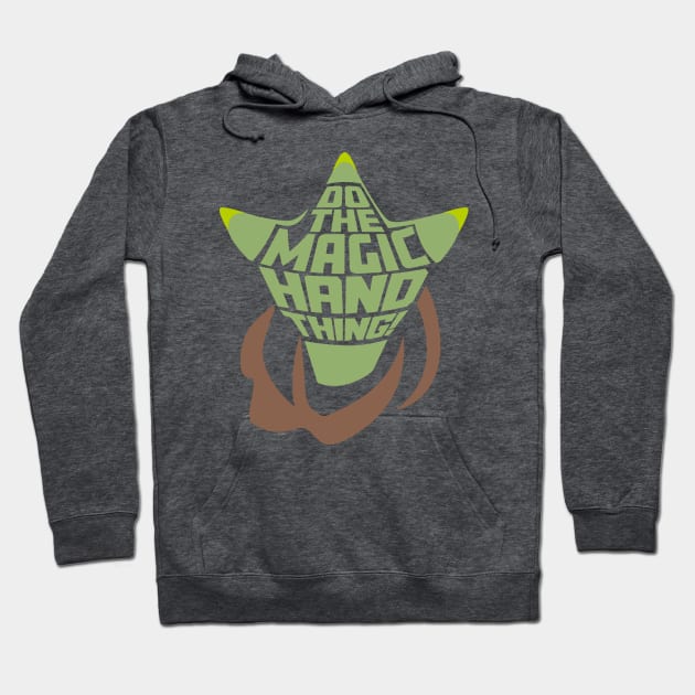 Magic Hand Thing Hoodie by stevegoll68